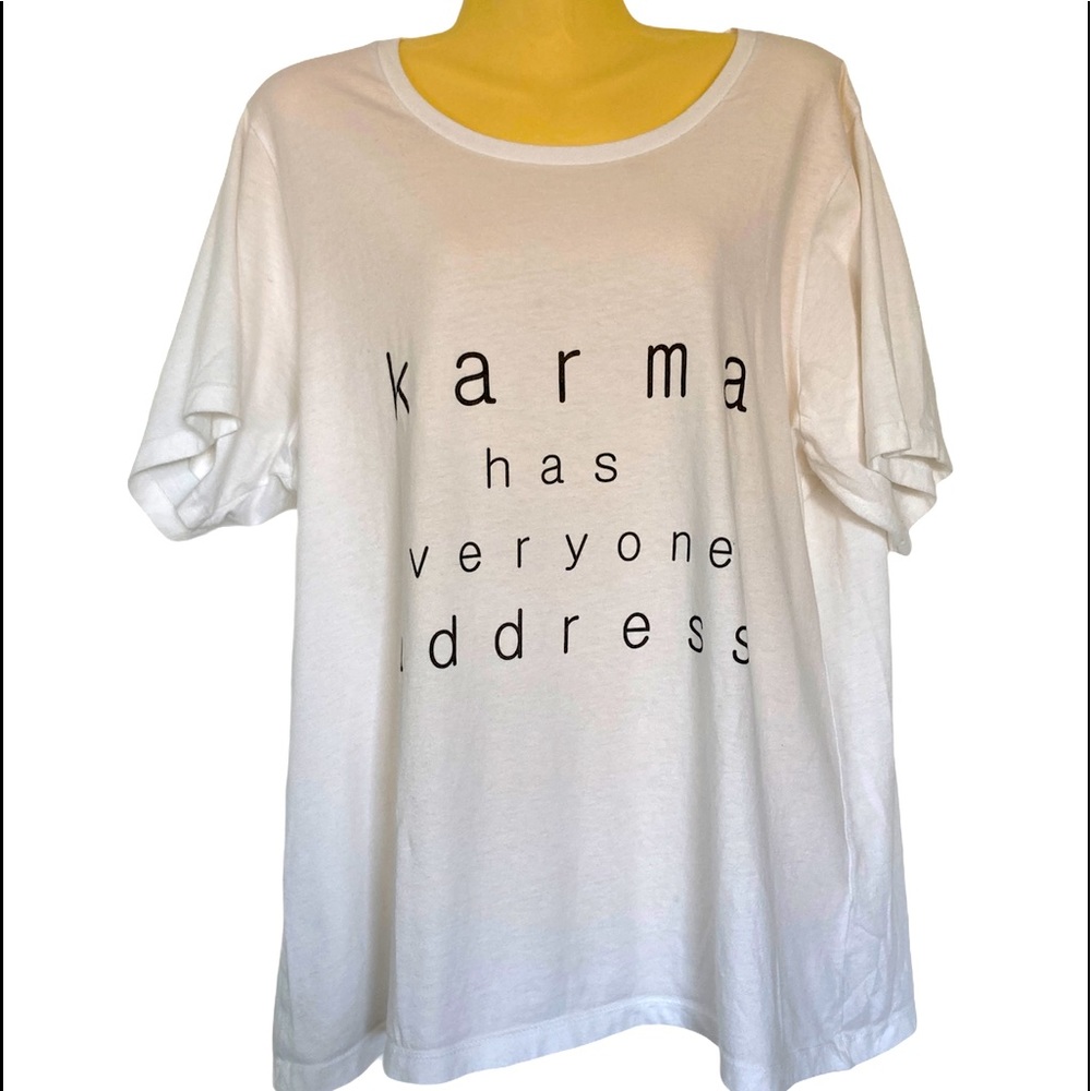 Karma Has Everyone’s Address Graphic Oversize Tee Shirt Short Sleeve White Large